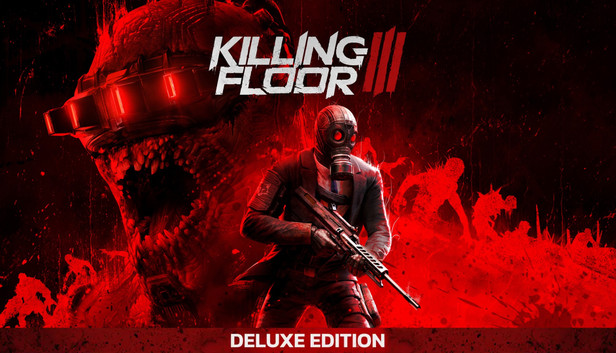 Killing Floor 3 Deluxe Edition