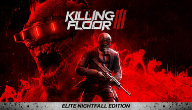 Killing Floor 3 Elite Nightfall Edition - PC (Steam)