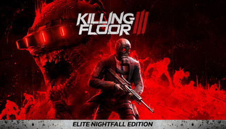Killing Floor 3 Édition Crépuscule élite - PC (Steam)