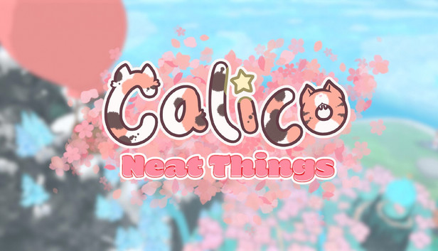 Calico - Neat Things