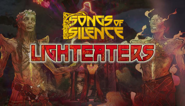 Songs of Silence - Lighteaters