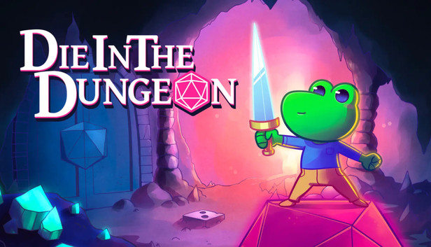 Die in the Dungeon