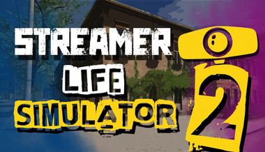 Streamer Life Simulator 2