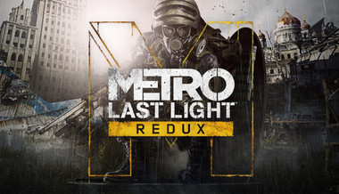 Metro: Last Light Redux - PC & Mac (Steam)