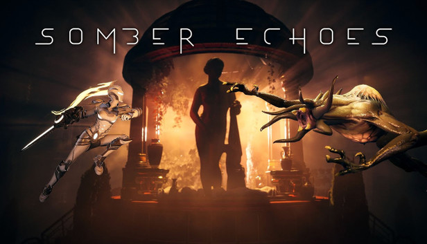 Somber Echoes