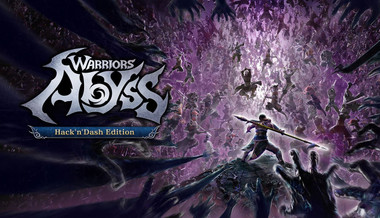 WARRIORS: Abyss Hack'n'Dash Edition