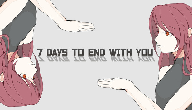7 Days to End with You
