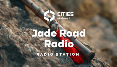 Cities: Skylines II - Jade Road Radio