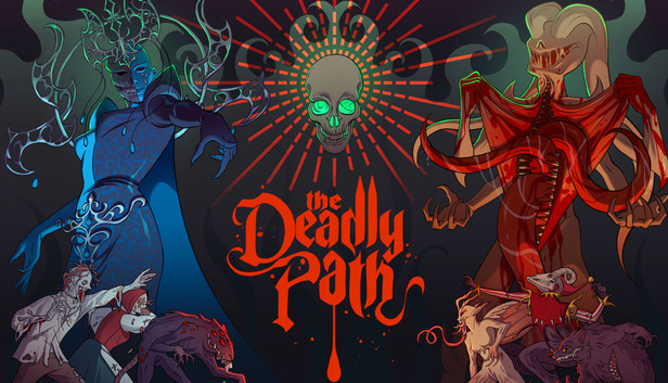 The Deadly Path