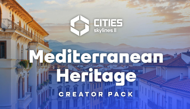 Cities: Skylines II - Creator Pack: Mediterranean Heritage