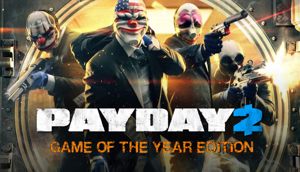 Payday 2 GOTY Edition
