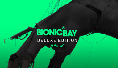 Bionic Bay: Deluxe Edition