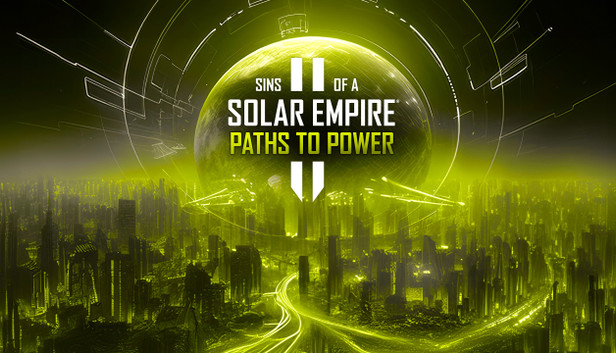 Sins of a Solar Empire II - Paths to Power