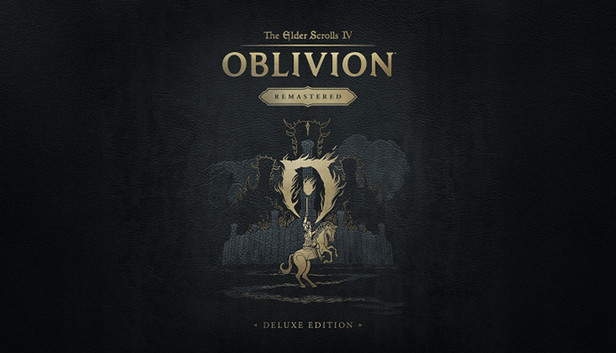 The Elder Scrolls IV: Oblivion Remastered - Deluxe Edition