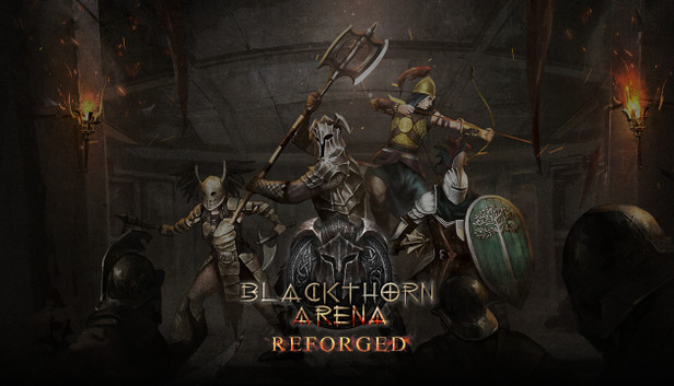 Blackthorn Arena: Reforged