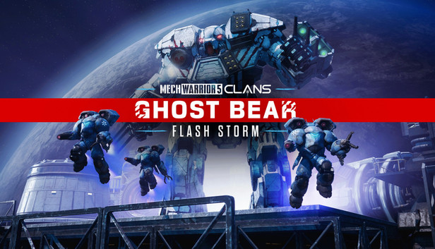 MechWarrior 5: Clans - Ghost Bear: Flash Storm