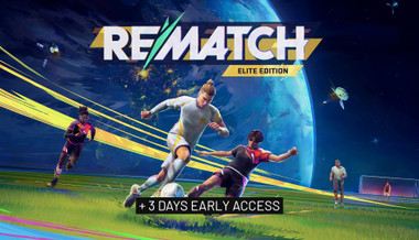 REMATCH - Elite Edition + Early Access