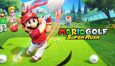 Mario Golf: Super Rush