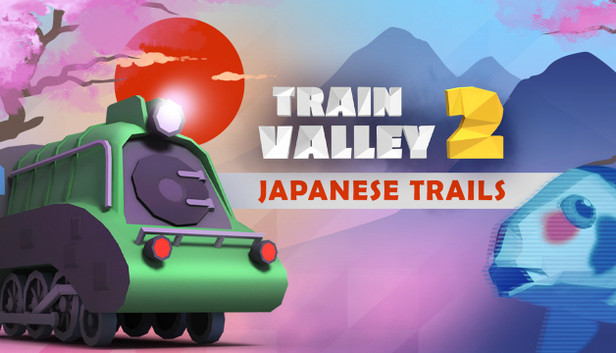 Train Valley 2 - Japanese Trails