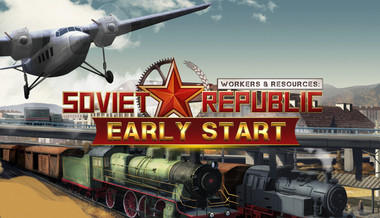 Workers & Resources: Soviet Republic - Early Start - PC (Steam)