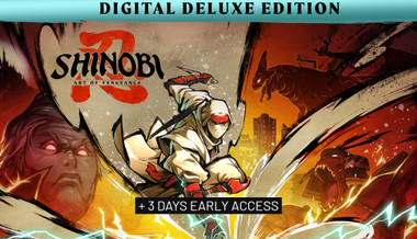 Shinobi: Art of Vengeance Digital Deluxe Edition + Early Access