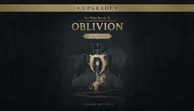 The Elder Scrolls IV: Oblivion Remastered - Deluxe Upgrade