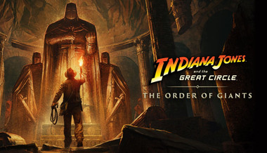 Indiana Jones and the Great Circle : The Order of Giants
