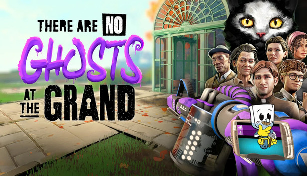 There Are No Ghosts at the Grand