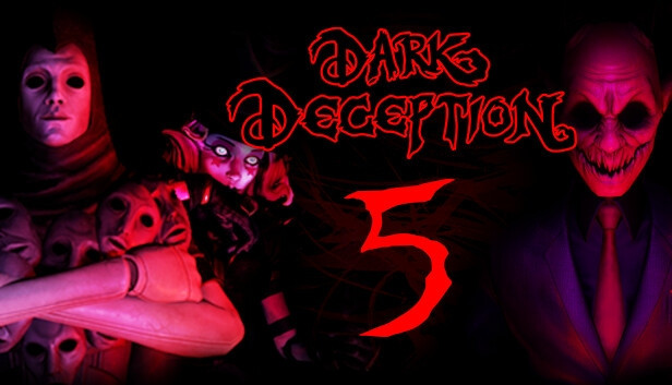 Dark Deception Chapter 5