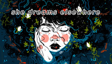 She Dreams Elsewhere