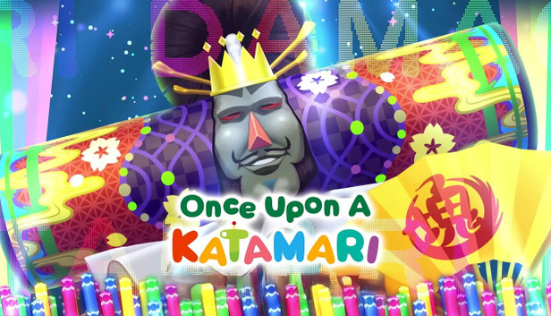 Once Upon a KATAMARI