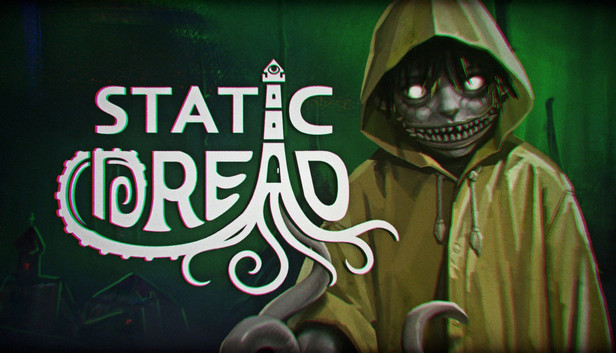 Static Dread: The Lighthouse