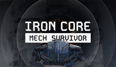 Iron Core: Mech Survivor
