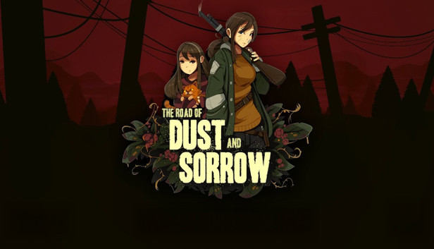 The Road of Dust and Sorrow