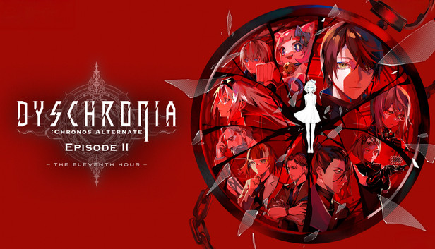 DYSCHRONIA: Chronos Alternate Episodio II "L'undicesima ora"
