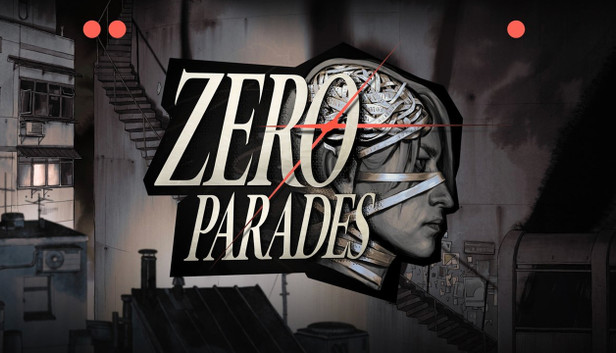 ZERO PARADES