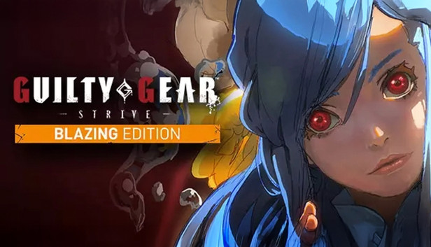 Guilty Gear -Strive- Blazing Edition