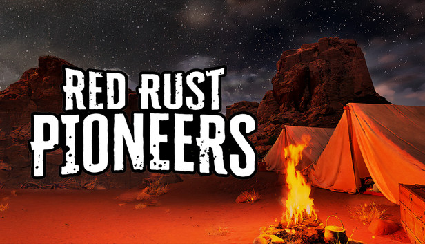 Red Rust Pioneers: Multiplayer Western Survival Simulator