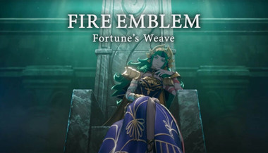 Fire Emblem: Fortune’s Weave