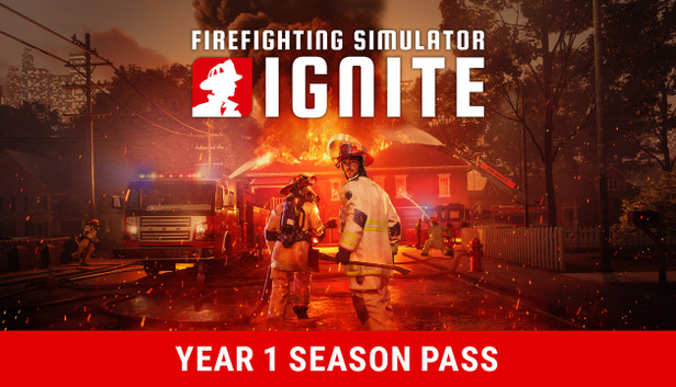Firefighting Simulator: Ignite - Year 1 Season Pass