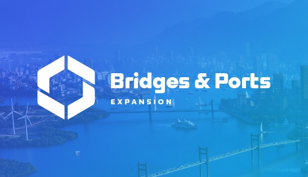 Cities: Skylines II - Bridges & Ports