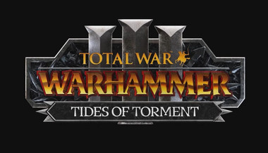 Total War: Warhammer III - Tides of Torment