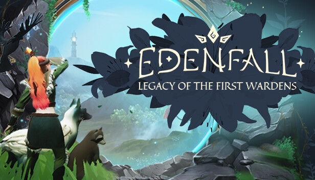 Edenfall: Legacy of the First Wardens