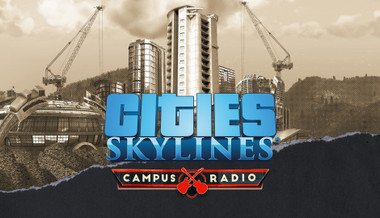 Cities: Skylines - Campus Radio