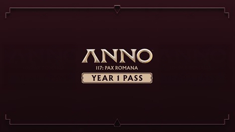 Anno 117: Pax Romana - Pase del Año 1