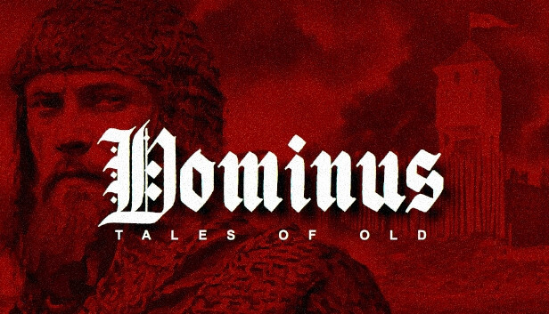 Tales of Old: Dominus