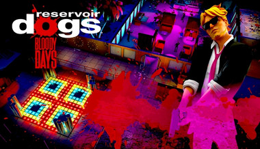 Reservoir Dogs: Bloody Days