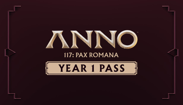 Anno 117 Pax Romana - Przepustka Roku 1