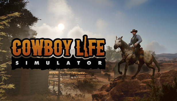 Cowboy Life Simulator