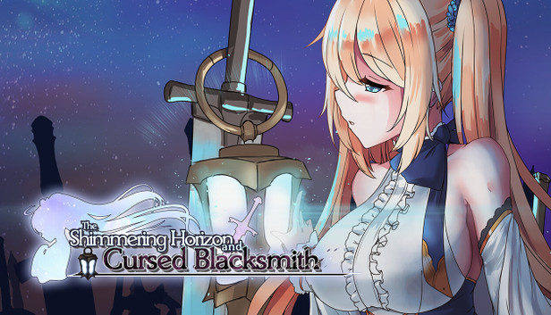 The Shimmering Horizon and Cursed Blacksmith